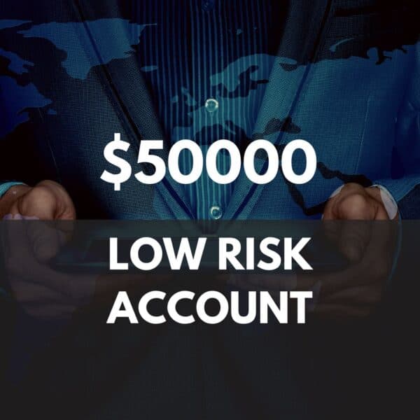50k low risk account