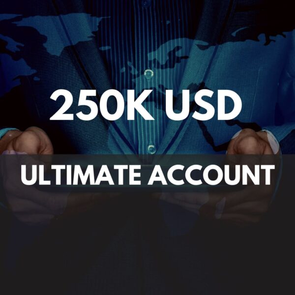 250K Ultimate Account
